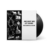 Muscadine Bloodline - ... And What Was Left Behind ryhmässä VINYYLI @ Bengans Skivbutik AB (5584596)