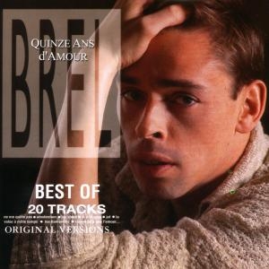 Jacques Brel - Quinze Ans D'amour ryhmässä CD @ Bengans Skivbutik AB (5584702)