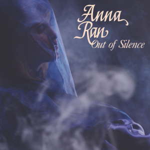 Anna Ran - Out Of Silence ryhmässä ME SUOSITTELEMME / Perjantain julkaisut / 2025-03-07 @ Bengans Skivbutik AB (5584705)