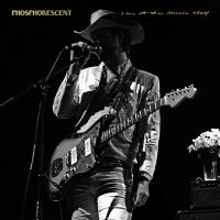 Phosphorescent - Live At The Music Hall (Ltd Opaque ryhmässä Övrigt /  @ Bengans Skivbutik AB (5584928)