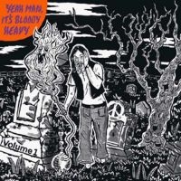Various Artists - Yeah Man, It's Bloody Heavy (Vinyl ryhmässä VINYYLI / Hårdrock @ Bengans Skivbutik AB (5584953)