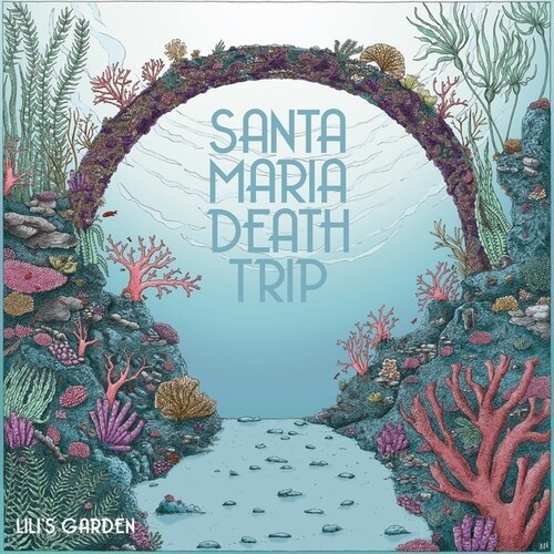 Santa Maria Death Trip - Lili's Garden ryhmässä VINYYLI / Pop-Rock @ Bengans Skivbutik AB (5584978)