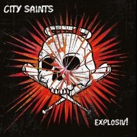 City Saints - Explosiv! (Splatter Clear Blue W/Wh ryhmässä ME SUOSITTELEMME / Perjantain julkaisut / 2025-03-07 @ Bengans Skivbutik AB (5584994)
