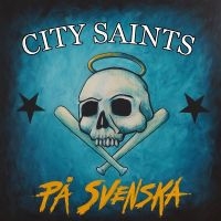 City Saints - Pa Svenska - Ltd Clear W/ Black, Bl ryhmässä ME SUOSITTELEMME / Startsida - Vinyl Nyheter & Kommande @ Bengans Skivbutik AB (5584997)