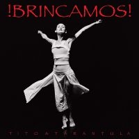 Tito & Tarantula - !Brincamos! ryhmässä ME SUOSITTELEMME / Perjantain julkaisut / 2025-03-14 @ Bengans Skivbutik AB (5585000)
