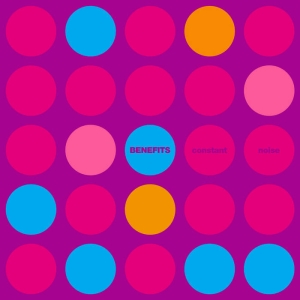 Benefits - Constant Noise (Ltd Orange Vinyl) ryhmässä VINYYLI @ Bengans Skivbutik AB (5585033)