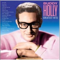 Buddy Holly - Greatest Hits ryhmässä ME SUOSITTELEMME / Perjantain julkaisut / 2025-03-07 @ Bengans Skivbutik AB (5585039)