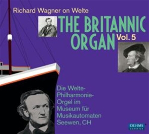 Richard Wagner - The Britannic Organ Vol 5 ryhmässä CD @ Bengans Skivbutik AB (558610)