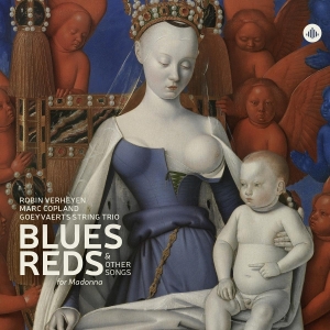 Goeyvaerts String Trio & Robin Verheyen & Marc Copland - Blues, Reds & Other Songs For Madonna ryhmässä CD @ Bengans Skivbutik AB (5586811)