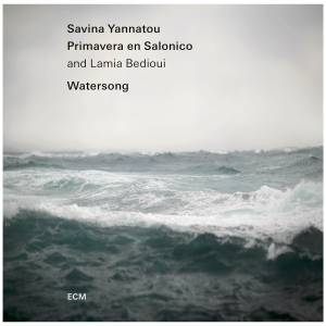 Savina Yannatou - Watersong ryhmässä ME SUOSITTELEMME / Perjantain julkaisut / 2025-04-11 @ Bengans Skivbutik AB (5586823)