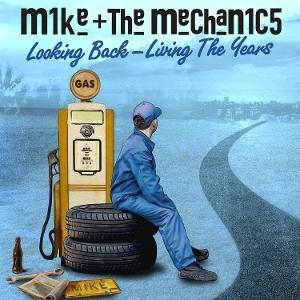 Mike + The Mechanics - Looking Back ? Living The Years ryhmässä ME SUOSITTELEMME / Perjantain julkaisut / 2025-04-04 @ Bengans Skivbutik AB (5586874)