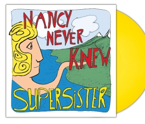 Supersister - Nancy Never Knew ryhmässä VINYYLI @ Bengans Skivbutik AB (5587409)