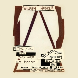 William Hooker - A Time/Within:Live At The New York ryhmässä VINYYLI / Jazz @ Bengans Skivbutik AB (5587437)