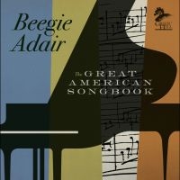 Beegie Adair - The Great American Songbook ryhmässä CD @ Bengans Skivbutik AB (5587489)