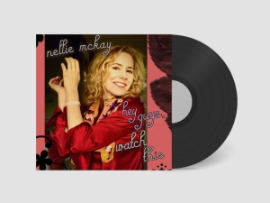Nellie Mckay - Hey Guys, Watch This ryhmässä ME SUOSITTELEMME / Perjantain julkaisut / 2025-04-11 @ Bengans Skivbutik AB (5587492)