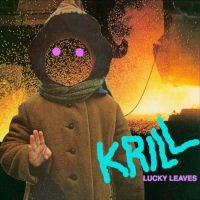 Krill - Lucky Leaves (Cloudy Orange Colored ryhmässä VINYYLI @ Bengans Skivbutik AB (5587494)