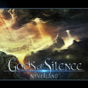 Gods Of Silence - Neverland ryhmässä CD / Hårdrock @ Bengans Skivbutik AB (5587550)