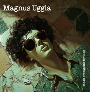 Uggla Magnus - Innan Kronan Blir För Tung ryhmässä ME SUOSITTELEMME / Perjantain julkaisut / 2025-03-28 @ Bengans Skivbutik AB (5587681)