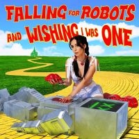 Lolo - Falling For Robots & Wishing I Was ryhmässä ME SUOSITTELEMME / Perjantain julkaisut / 2025-03-14 @ Bengans Skivbutik AB (5587713)