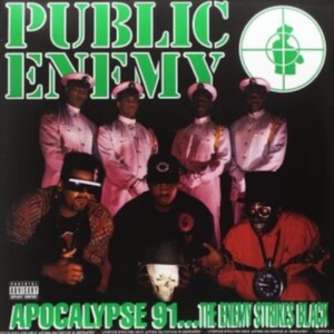 Public Enemy - Apocalypse 91... The Enemy Strikes Black ryhmässä ME SUOSITTELEMME / Perjantain julkaisut / 2025-04-25 @ Bengans Skivbutik AB (5587720)