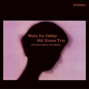 Bill Evans - Waltz For Debby (Clear Vinyl) ryhmässä Övrigt /  @ Bengans Skivbutik AB (5587736)