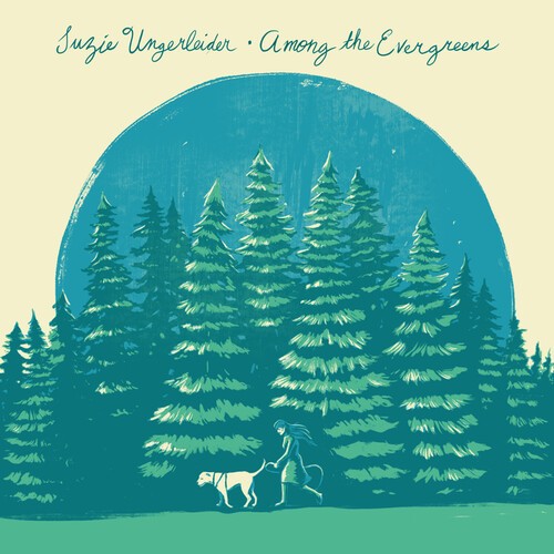 Suzie Ungerleider - Among The Evergreens ryhmässä CD @ Bengans Skivbutik AB (5587789)
