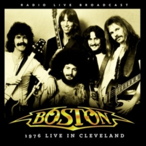 Boston - 1976 Live In Cleveland ryhmässä ME SUOSITTELEMME / Perjantain julkaisut / 2025-03-28 @ Bengans Skivbutik AB (5587814)