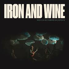 Iron And Wine - Split Seams/Vikt Hörn Who Can See Forever Soundtrack ryhmässä VINYYLI / Film-Musikal @ Bengans Skivbutik AB (5587931)