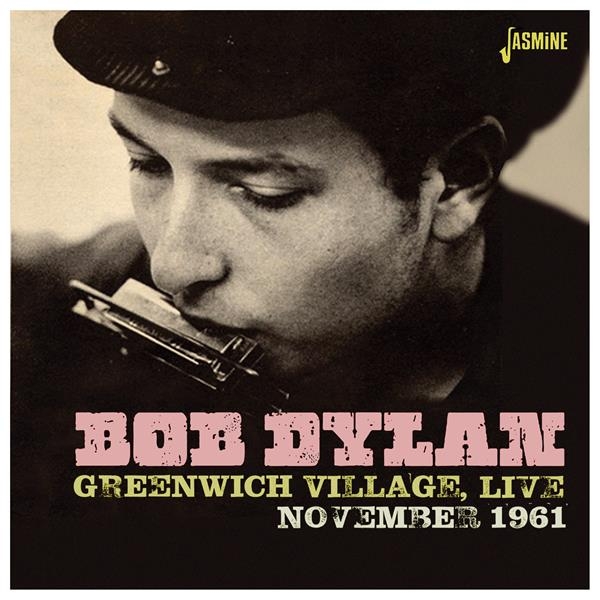Bob Dylan - Greenwich Village, Live Nov. 1961 ryhmässä CD / World Music @ Bengans Skivbutik AB (5588040)