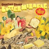 Counting Crows - Butter Miracle,The Complete Sweets! ryhmässä ME SUOSITTELEMME / Perjantain julkaisut / 2025-05-09 @ Bengans Skivbutik AB (5588074)