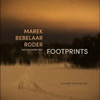 Thomas Marek Trio - Footprints ryhmässä ME SUOSITTELEMME / Perjantain julkaisut / 2025-03-28 @ Bengans Skivbutik AB (5588075)