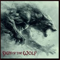 Sign Of The Wolf - Sign Of The Wolf ryhmässä ME SUOSITTELEMME / Perjantain julkaisut / 2025-04-25 @ Bengans Skivbutik AB (5588077)