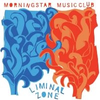 Morning Star Music Club - Liminal Zone ryhmässä ME SUOSITTELEMME / Perjantain julkaisut / 2025-04-04 @ Bengans Skivbutik AB (5588081)