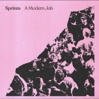 Sprints - A Modern Job ryhmässä ME SUOSITTELEMME / Perjantain julkaisut / 2025-04-04 @ Bengans Skivbutik AB (5588094)