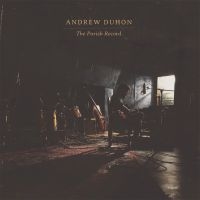 Andrew Duhon - The Parish Record ryhmässä ME SUOSITTELEMME / Perjantain julkaisut / 2025-04-04 @ Bengans Skivbutik AB (5588145)