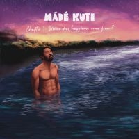 Mádé Kuti - Chapter 1: Where Does Happiness Com ryhmässä VINYYLI @ Bengans Skivbutik AB (5588211)