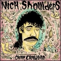 Shoulders Nick - Okay, Crawdad. (Violet Vinyl) ryhmässä ME SUOSITTELEMME / Perjantain julkaisut / 2025-04-25 @ Bengans Skivbutik AB (5588225)