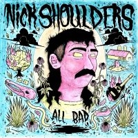 Shoulders Nick - All Bad (Transparent Pink Vinyl) ryhmässä ME SUOSITTELEMME / Perjantain julkaisut / 2025-04-25 @ Bengans Skivbutik AB (5588227)