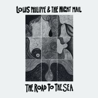 Louis Philippe & The Night Mail - The Road To The Sea ryhmässä ME SUOSITTELEMME / Perjantain julkaisut / 2025-05-02 @ Bengans Skivbutik AB (5588266)