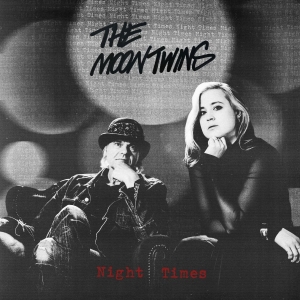 The Moontwins - Night Times ryhmässä VINYYLI @ Bengans Skivbutik AB (5588295)