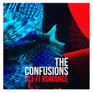 The Confusions - Sci-Fi Romance ryhmässä VINYYLI / Pop-Rock @ Bengans Skivbutik AB (5588572)