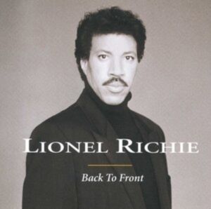 Lionel Richie - Back To Front ryhmässä CD / Best Of,Pop-Rock @ Bengans Skivbutik AB (558860)