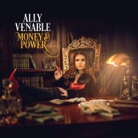 Venable Ally - Money & Power ryhmässä ME SUOSITTELEMME / Perjantain julkaisut / 2025-04-18 @ Bengans Skivbutik AB (5588892)