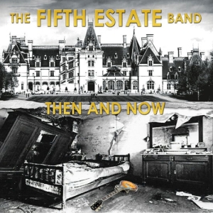 The Fifth Estate - Then & Now ryhmässä ME SUOSITTELEMME / Perjantain julkaisut / 2025-04-04 @ Bengans Skivbutik AB (5588902)