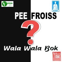 Pee Froiss - Wala Wala Bok? ryhmässä ME SUOSITTELEMME / Perjantain julkaisut / 2025-04-11 @ Bengans Skivbutik AB (5588928)