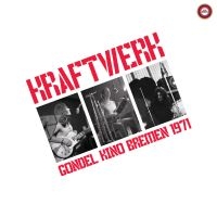 Kraftwerk - Gondel Kino Bremen 1971 ryhmässä ME SUOSITTELEMME / Perjantain julkaisut / 2025-04-04 @ Bengans Skivbutik AB (5588948)