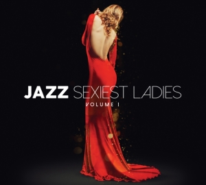 Various Artists - Jazz Sexiest Ladies - Vol 1 (3 Cd D ryhmässä ME SUOSITTELEMME / Perjantain julkaisut / 2025-03-28 @ Bengans Skivbutik AB (5588960)