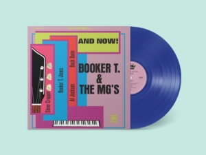 Booker T & The Mgs - And Now (Dark Blue Vinyl) ryhmässä VINYYLI @ Bengans Skivbutik AB (5588979)