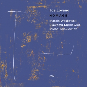 Joe Lovano - Homage ryhmässä ME SUOSITTELEMME / Perjantain julkaisut / 2025-04-25 @ Bengans Skivbutik AB (5588997)