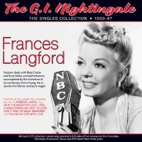 Frances Langford - The G.I. Nightingale - The Singles ryhmässä ME SUOSITTELEMME / Perjantain julkaisut / 2025-04-25 @ Bengans Skivbutik AB (5589059)